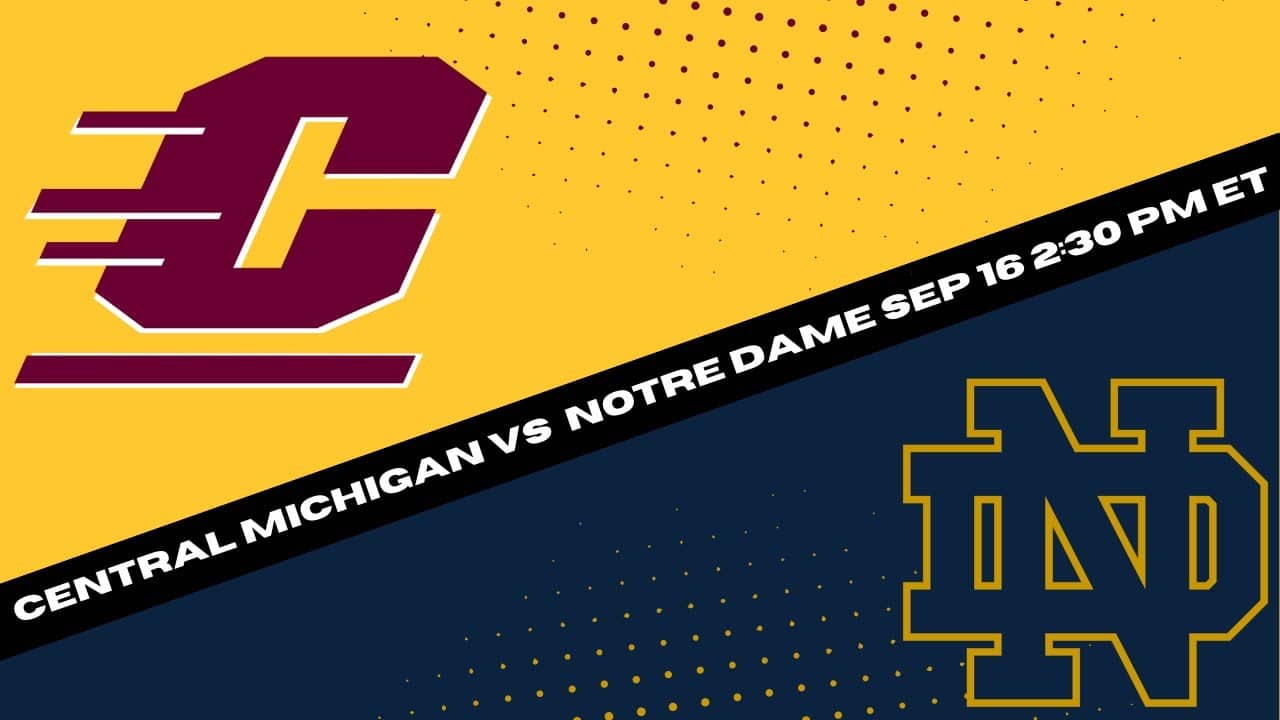 How to Watch the Central Michigan vs. Notre Dame Game: Streaming